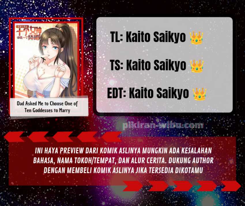 Asking dad. Dad asked me to choose one of ten goddesses to marry. Dad asked me. Dad asked me. Dad asked me.