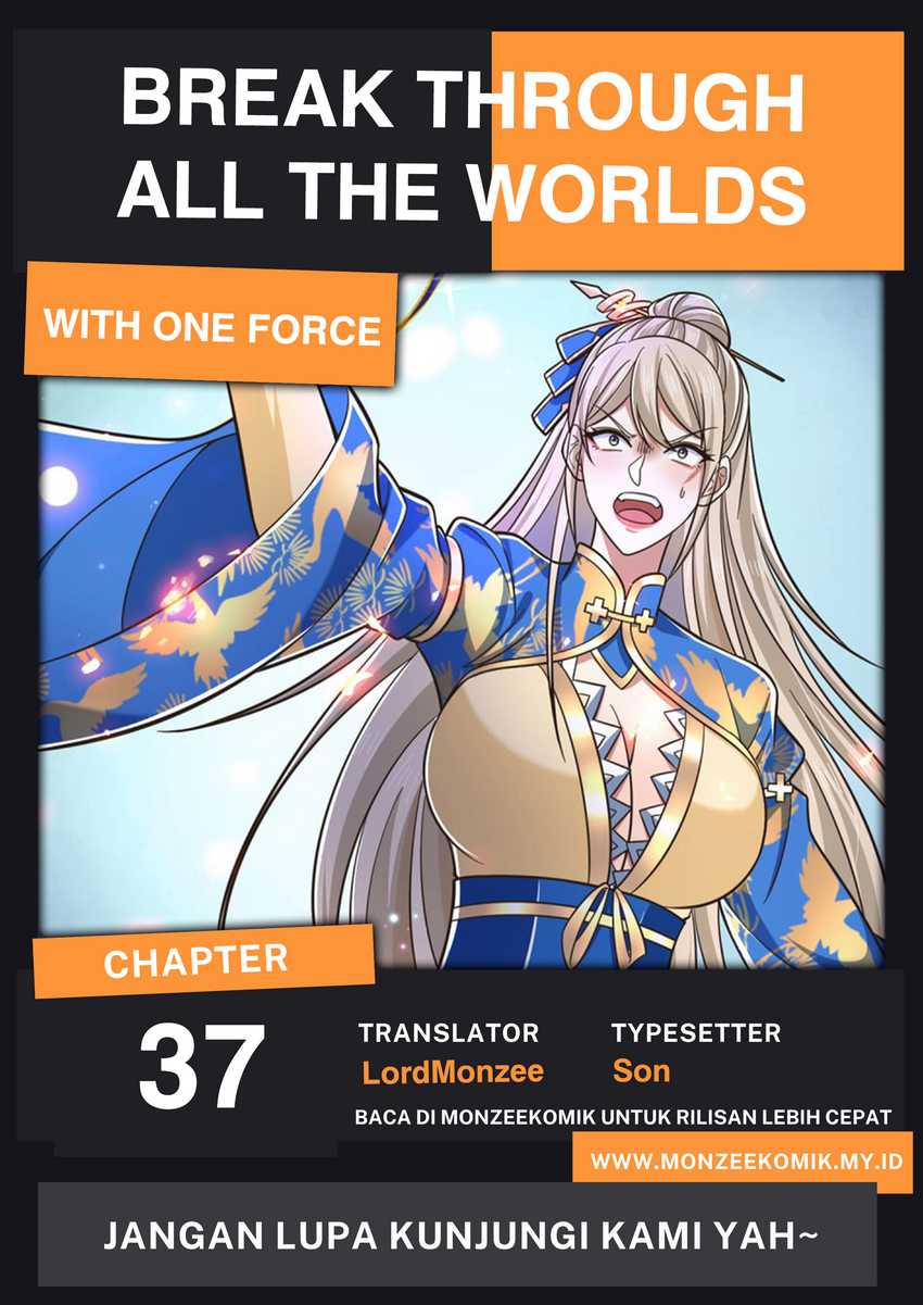 Break through all the worlds with one force Chapter 37 halaman 1