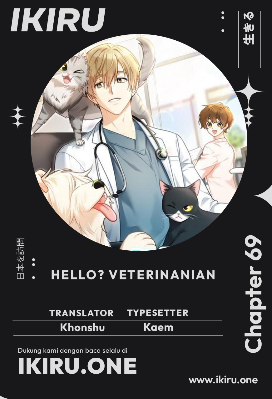 Hello? Veterinarian! Chapter 69 halaman 1