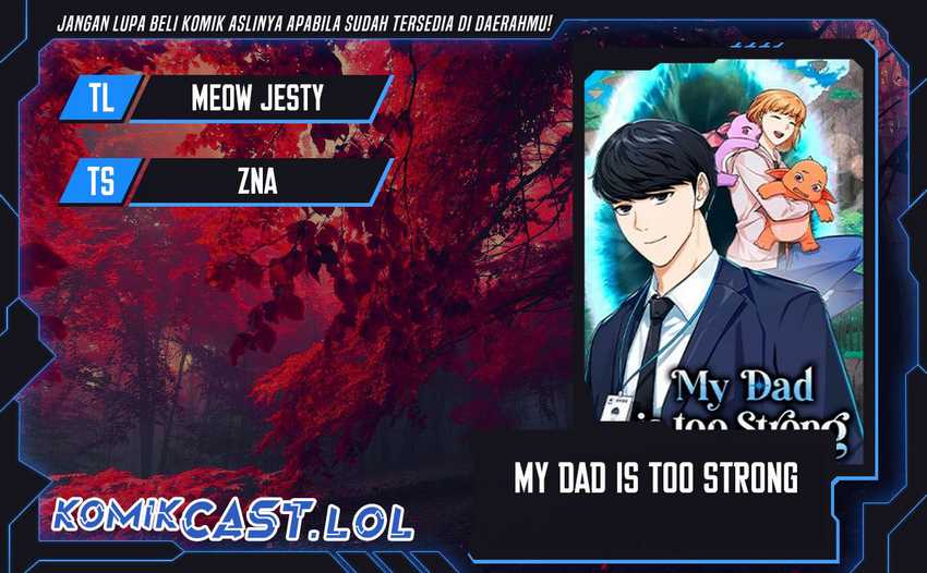 Komik My Dad Is Too Strong Chapter 157 Bahasa Indonesia Komiku
