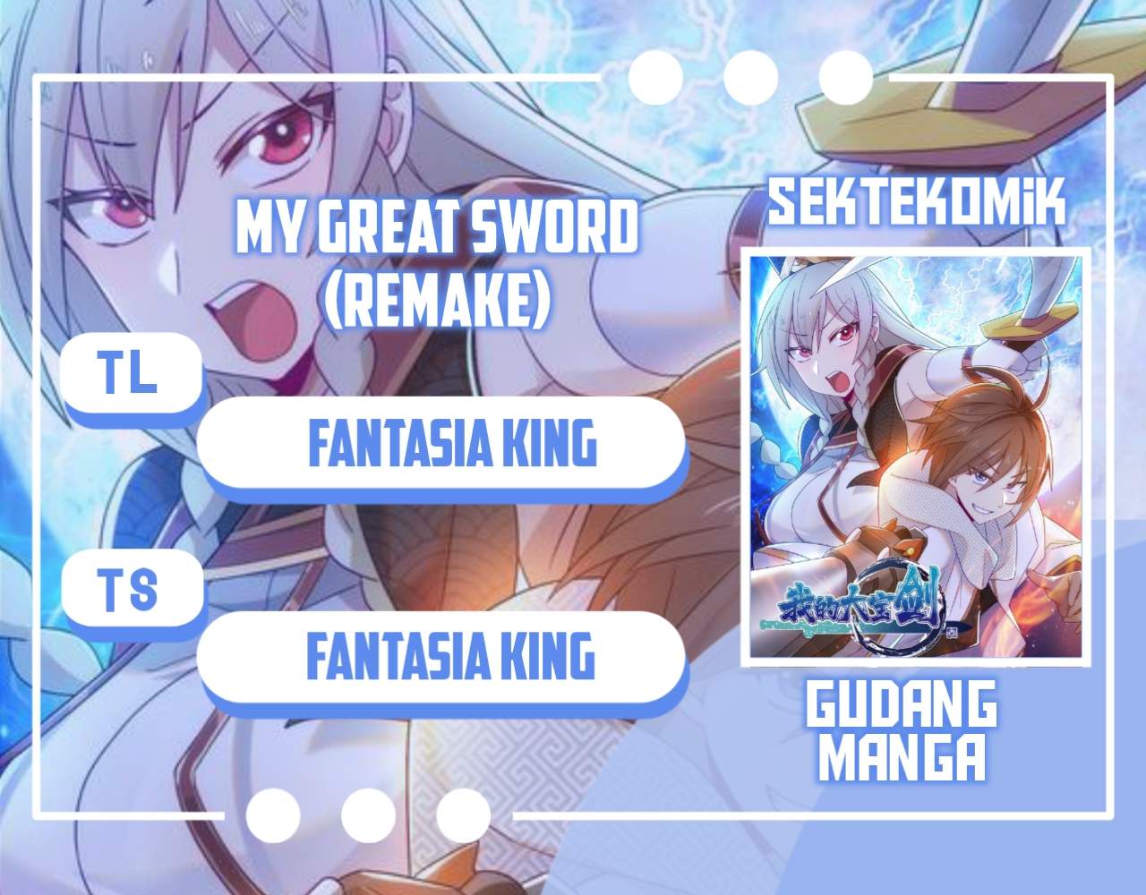 Baca <b>My</b> <b>Great</b> <b>Sword</b> (Remake) Chapter 01 terbaru bahasa indonesia sekarang d...