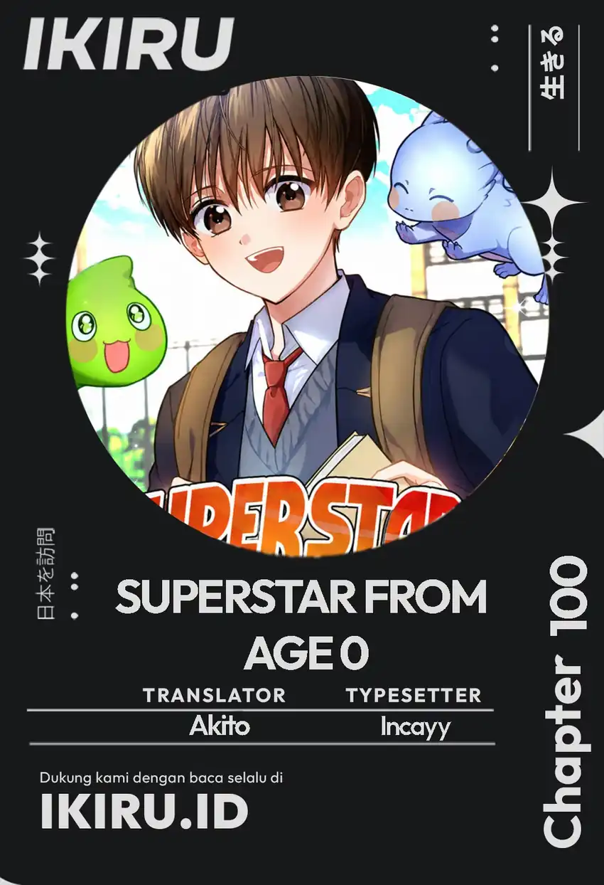 Superstar From Age 0 Chapter 100 halaman 1