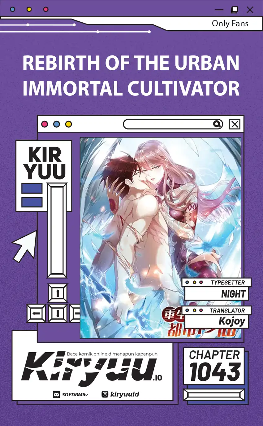 Rebirth Of The Urban Immortal Cultivator Chapter 1043 halaman 1