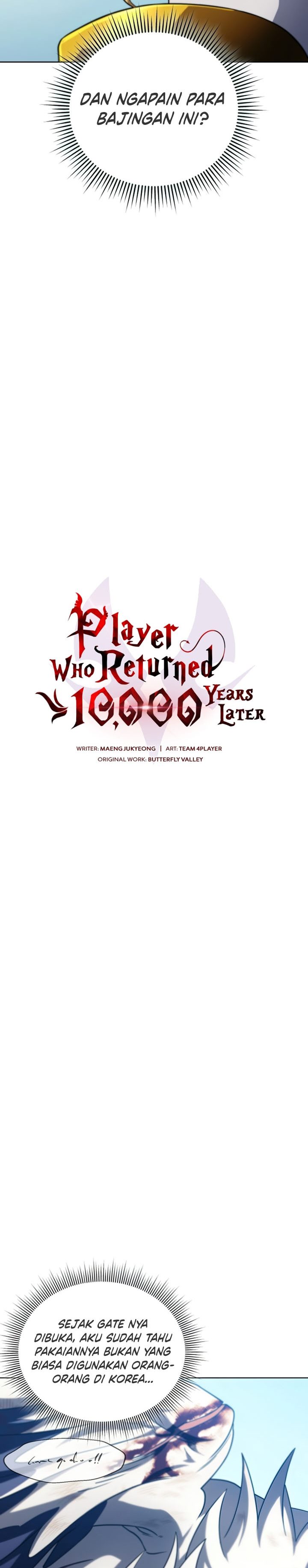 Player returned 10.000 years. Player who Returned.