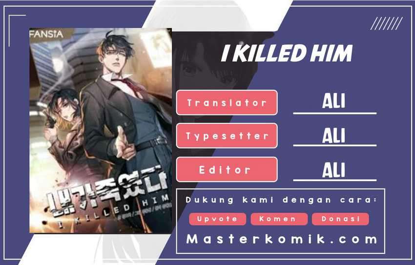 I Killed Him Chapter 3 halaman 1