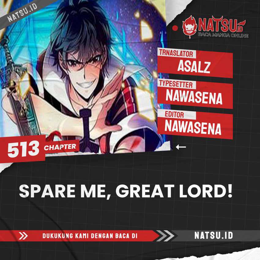 Spare Me, Great Lord! Chapter 513 halaman 1