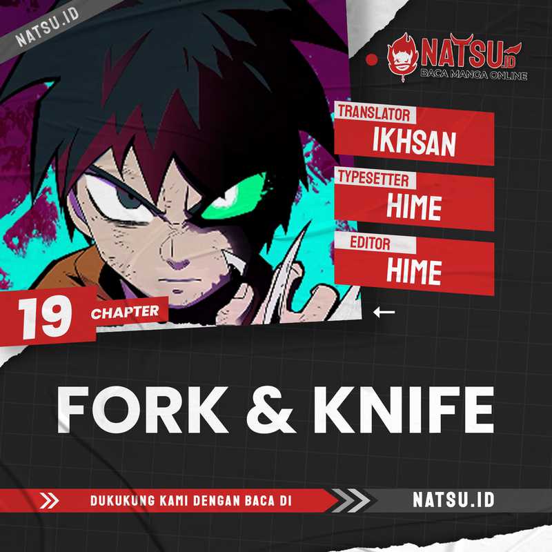 Fork & Knife Chapter 19 halaman 1