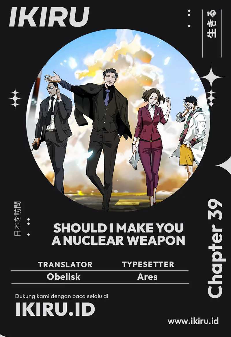 Should I Make You a Nuclear Weapon? Chapter 39 halaman 1