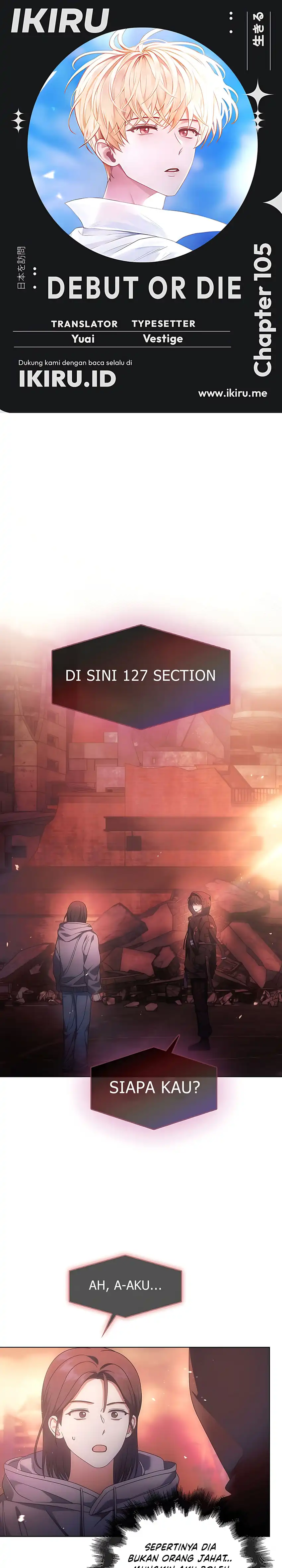 Debut or Die! Chapter 105 halaman 1