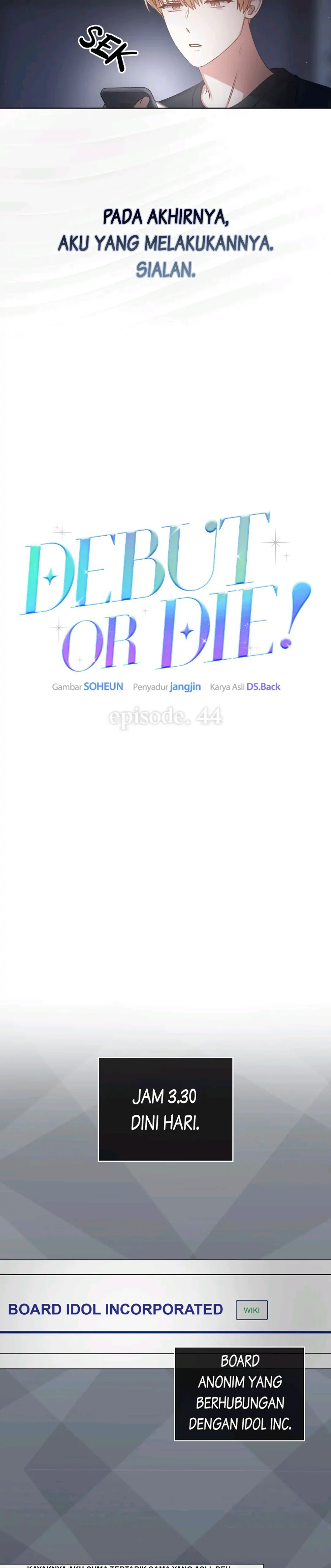 Debut or Die! Chapter 44 halaman 17