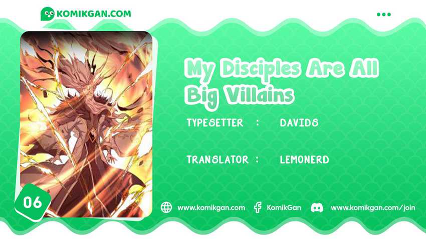 My Disciples Are All Big Villains Chapter 6 halaman 1