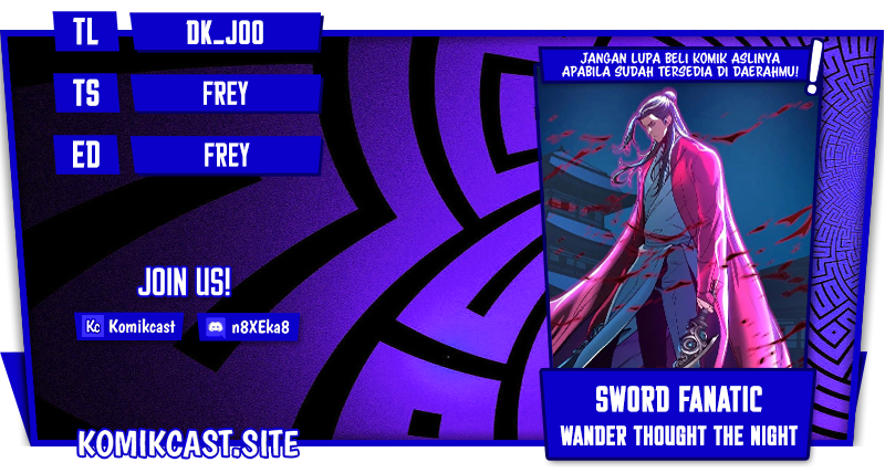 In the Night Consumed by Blades, I Walk(Sword Fanatic Wanders Through The Night) Chapter 55 halaman 1